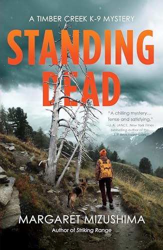 Standing Dead (A Timber Creek K-9 Mystery, Band 8)