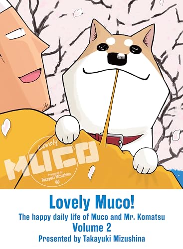Lovely Muco! 2: The Happy Daily Life of Muco and Mr. Komatsu von Penguin