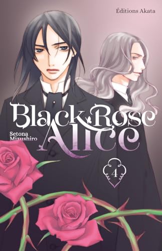 Black Rose Alice - Nouvelle édition - Tome 4 (VF) von AKATA