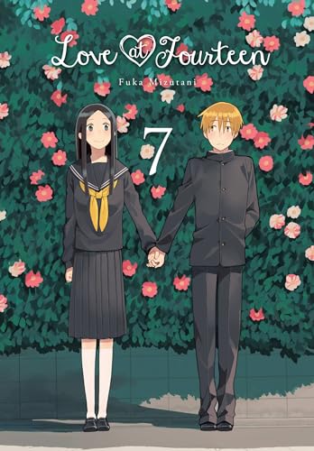 Love at Fourteen, Vol. 7 (LOVE AT FOURTEEN GN, Band 7)