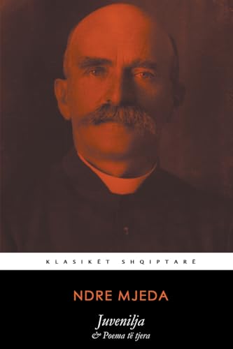 Juvenilja & Poema të tjera (Klasikët Shqiptarë, Band 11) von librashqip.al