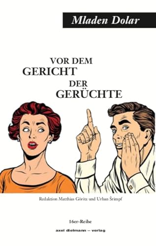 Vor dem Gericht der Gerüchte: Essay, redaktionell betreut von Matthias Göritz und Urban Šrimpf: Essay, redaktionell betreut von Matthias Göritz und Urban ¿rimpf (16er Reihe)