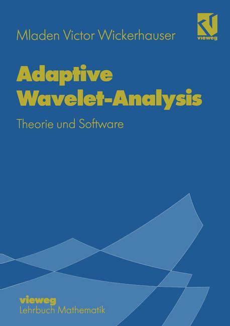 Adaptive Wavelet-Analysis von Vieweg+Teubner Verlag