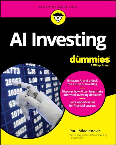 AI Investing For Dummies (For Dummies: Learning Made Easy) von For Dummies