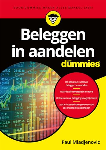 Beleggen in aandelen voor dummies Beleggen in aandelen voor dummies von Voor Dummies