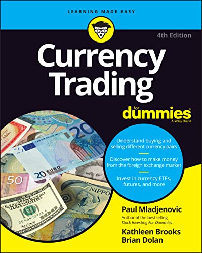 Currency Trading For Dummies (For Dummies (Business & Personal Finance)) von For Dummies