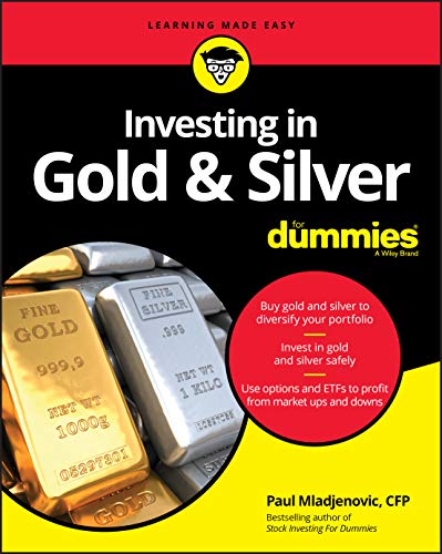 Investing in Gold & Silver For Dummies von For Dummies