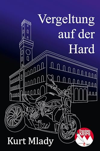 Vergeltung auf der Hard (Mlady-Krimis: Krimis mit Bernd Peter) von Fahner, Hans
