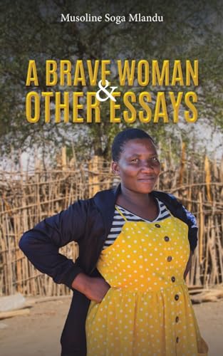 A Brave Woman & Other Essays von Austin Macauley Publishers