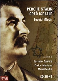 Perché Stalin creò Israele (Historos)