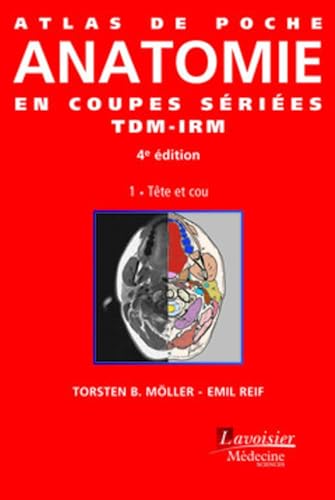 Atlas De Poche D'Anatomie En Coupes Sériées TDM-IRM: Tête Et Cou (1) von Educa Books