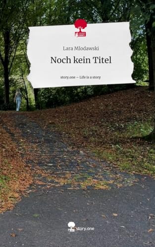 Noch kein Titel. Life is a Story - story.one von story.one publishing