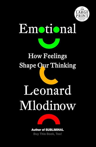 Emotional: How Feelings Shape Our Thinking (Random House Large Print) von Diversified Publishing