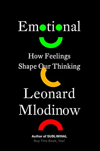 Emotional: How Feelings Shape Our Thinking von Knopf