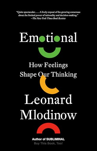Emotional: How Feelings Shape Our Thinking von Vintage