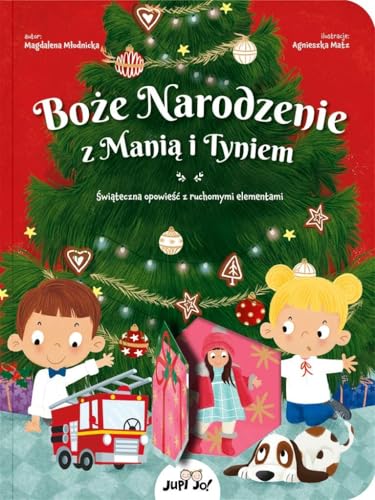 Boże Narodzenie z Manią i Tyniem: Świąteczna opowieść z ruchomymi elementami