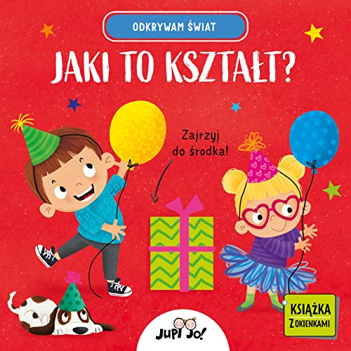 Odkrywam świat Jaki to kształt?