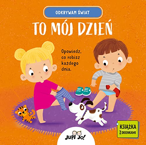 Odkrywam świat To mój dzień: Książka z okienkami