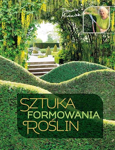 Sztuka formowania roślin von Multico