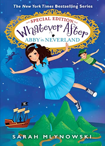 Abby in Neverland (Whatever After, 3)