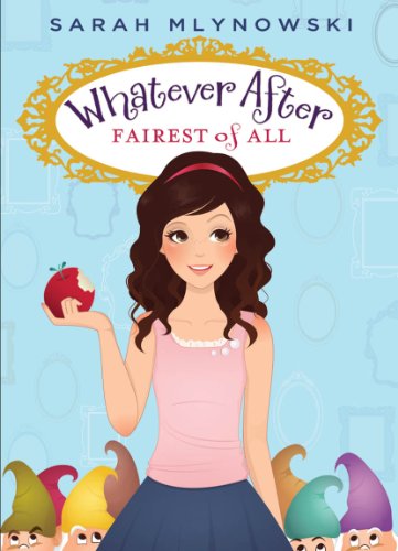 Fairest of All (Whatever After #1), Volume 1