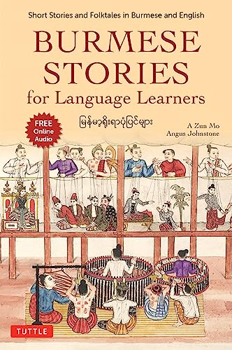 Burmese Stories for Language Learners: Short Stories and Folktales in Burmese and English, Free Online Audio Recordings