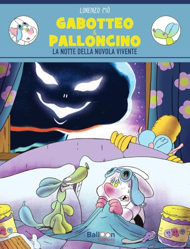 Gabotteo & Palloncino. La notte della nuvola vivente (Yea) von Gallucci Balloon