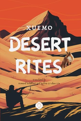 Desert Rites (Desert Trilogy) von Ruxue International Media Inc