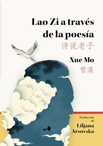 Lao Zi a través de la poesía (Cathay, Band 1) von Editorial Graviola