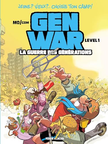 Gen War - La Guerre des générations - tome 01: La Guerre des générations von FLUIDE GLACIAL
