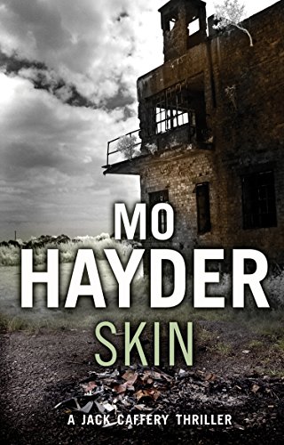 Skin: Jack Caffery Series 4: Featuring Jack Caffrey, star of BBC’s Wolf series. A tense and terrifying thriller from the bestselling author von Bantam