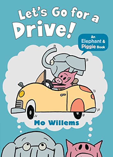 Let's Go for a Drive! (Elephant and Piggie) von Walker Books