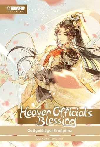Heaven Official's Blessing Light Novel 02 HARDCOVER: Gottgefälliger Kronprinz Heaven Official's Blessing Light Novel 02 HARDCOVER: Gottgefälliger Kronprinz von TOKYOPOP GmbH