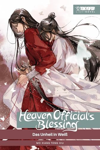 Heaven Official's Blessing Light Novel 05: Das Unheil in Weiß Heaven Official's Blessing Light Novel 05: Das Unheil in Weiß von TOKYOPOP GmbH