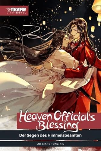 Heaven Official's Blessing Light Novel 06: Der Segen des Himmelsbeamten Heaven Official's Blessing Light Novel 06: Der Segen des Himmelsbeamten von TOKYOPOP GmbH