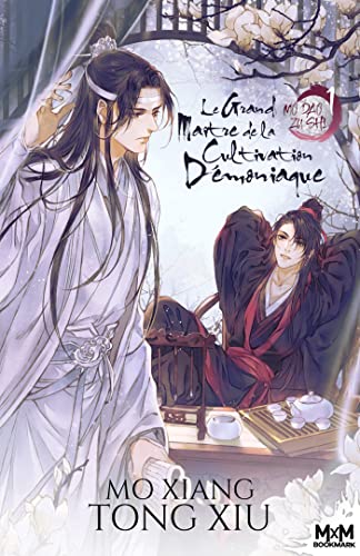 Le Grand Maître de la Cultivation Démoniaque 1: Mo Dao Zu Shi von MXM BOOKMARK