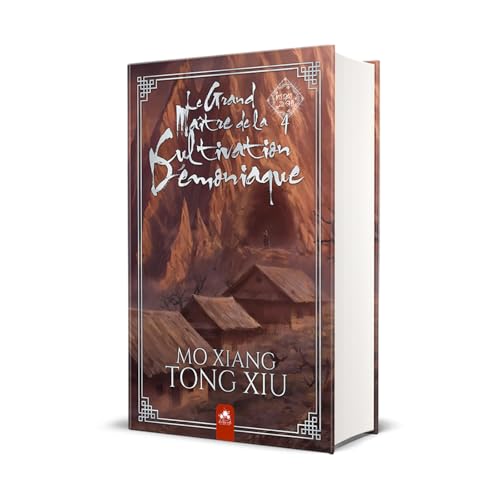 Le Grand Maître de la Cultivation Démoniaque 4 (Edition Relié): Mo Dao Zu Shi von MXM BOOKMARK