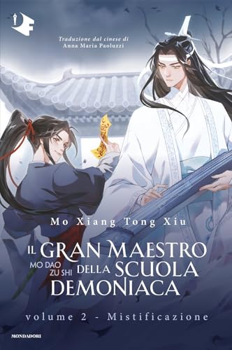 Mistificazione. Il gran maestro della scuola demoniaca (Vol. 2) (Oscar fantastica) von Mondadori