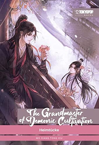 The Grandmaster of Demonic Cultivation Light Novel 02 HARDCOVER: Heimtücke von TOKYOPOP