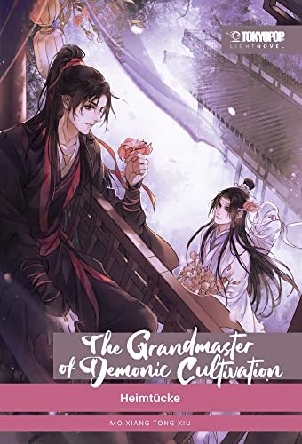 The Grandmaster of Demonic Cultivation Light Novel 02 HARDCOVER: Heimtücke