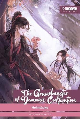 The Grandmaster of Demonic Cultivation Light Novel 02: Heimtücke von TOKYOPOP