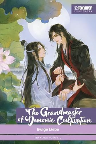 The Grandmaster of Demonic Cultivation Light Novel 05: Ewige Liebe