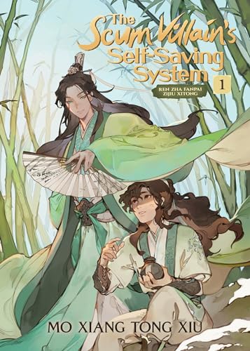 The Scum Villain's Self-Saving System: Ren Zha Fanpai Zijiu Xitong (Novel) Vol. 1 von Seven Seas