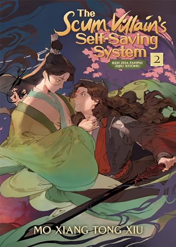 The Scum Villain's Self-Saving System: Ren Zha Fanpai Zijiu Xitong (Novel) Vol. 2 von Seven Seas