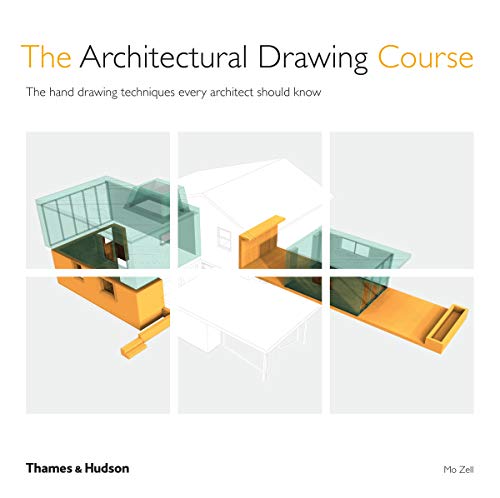 The Architectural Drawing Course: The hand drawing techniques every architect should know von Thames & Hudson