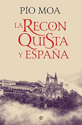 La Reconquista y España von LA ESFERA DE LOS LIBROS, S.L.