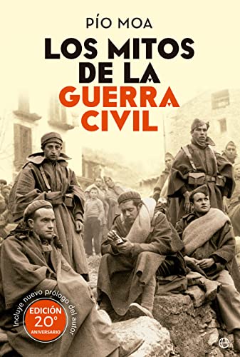 Los mitos de la Guerra Civil Los mitos de la Guerra Civil von ESFERA DE LOS LIBROS