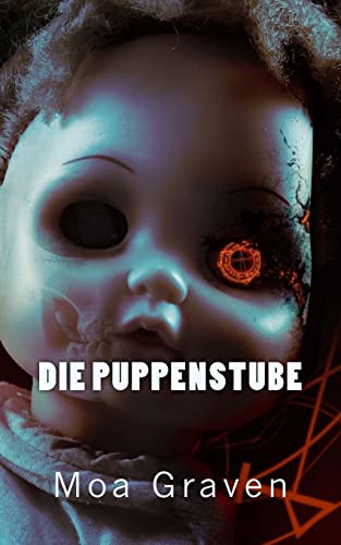 Die Puppenstube: Thriller aus Ostfriesland (Jan Krömer Krimi-Reihe, Band 8) von Criminal-Kick-Verlag Moa Graven