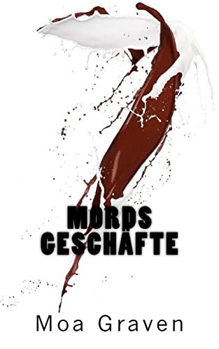 Mordsgeschaefte: Das dicke Geschäft mit den Klamotten: Das dicke Geschäft mit den Klamotten - Ostfrieslandkrimi - Ein Fall für Kommissar Guntram (Kommissar Guntram Krimi-Reihe, Band 3) von Cri.KI-Verlag