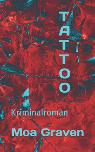 TATTOO: Kriminalroman (Jan Krömer Krimi-Reihe, Band 12)